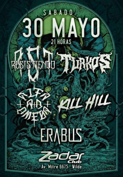 Resistiendo - kill hill - Turkos - Erabus - Alfa Omega en zadar club Widle